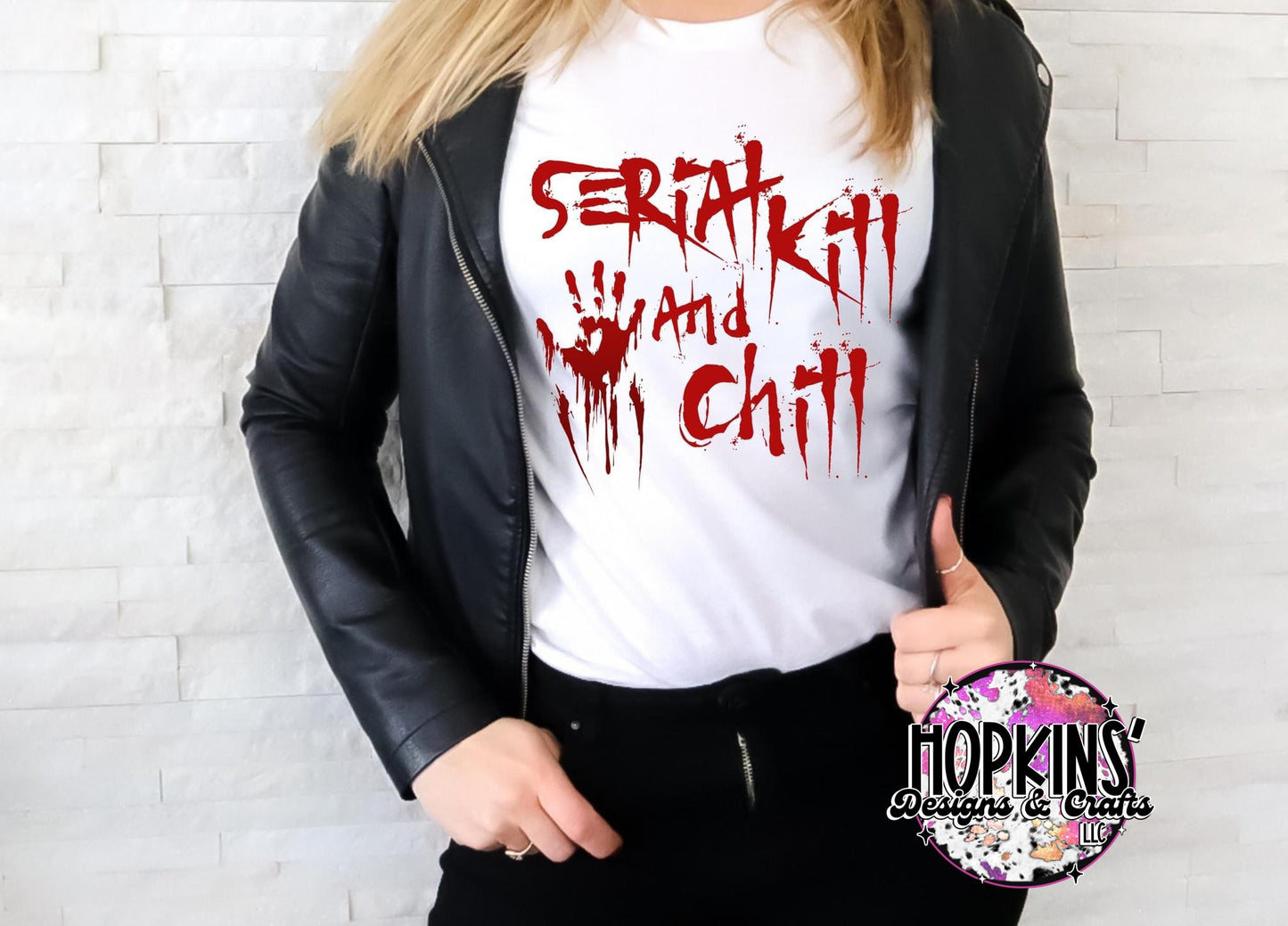 Serial Killer And Chill Shirt